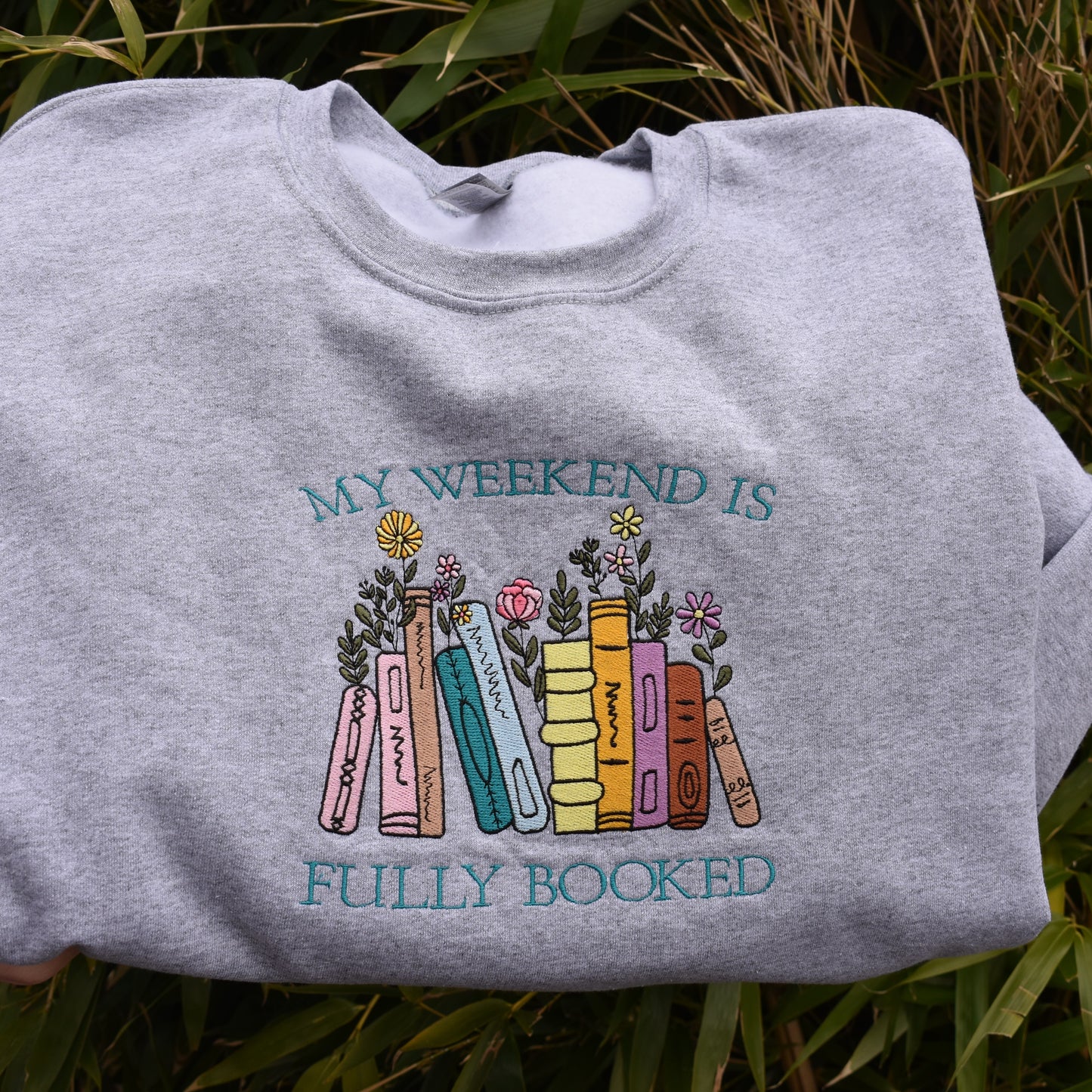 Embroidered Sweatshirt My Weekend is Fully Booked Sweater Gift Comfy Pullover Present Unisex Hoodie Book Lover Custom Crewneck Sweatshirt