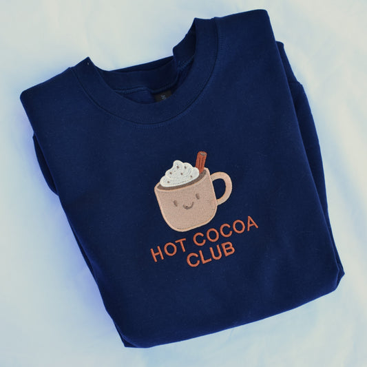 Custom Hot Cocoa Club Embroidered Sweatshirt | Personalized Winter Hoodie or Crewneck | 11 Color Choices | Cozy Hot Chocolate Pullover
