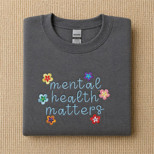 Mental Health Matters Embroidered Crewneck