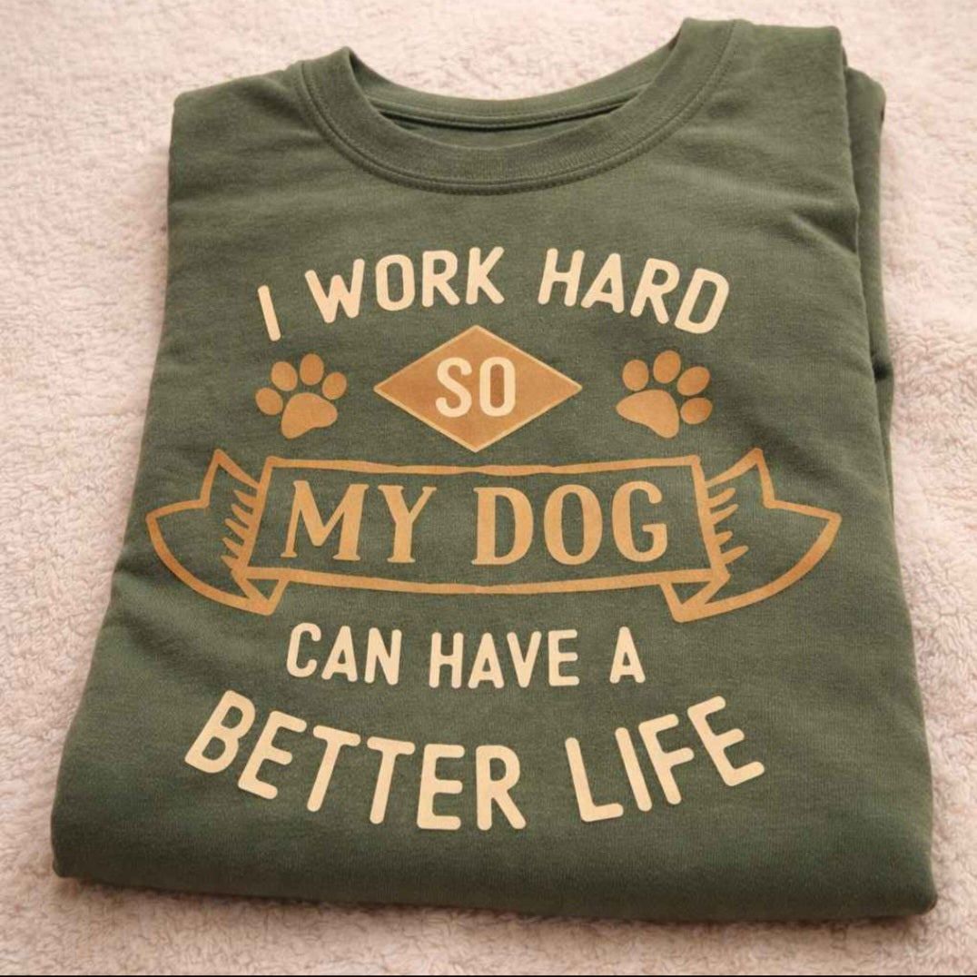 I Work Hard So My Dog Printed Crewneck