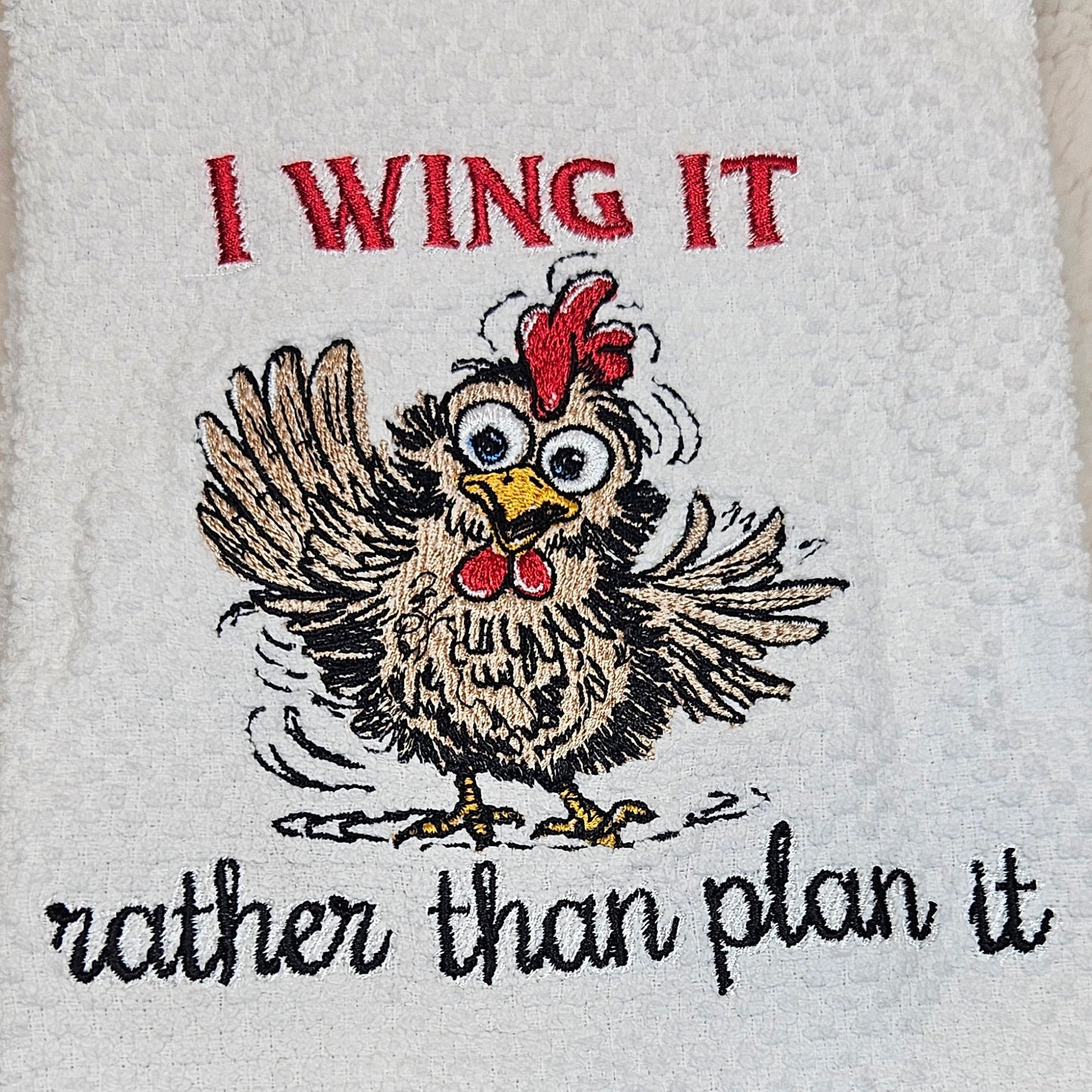 I Wing It Rather Than Plan It Kitchen Towel