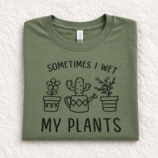 Sometimes I Wet Printed T-Shirt