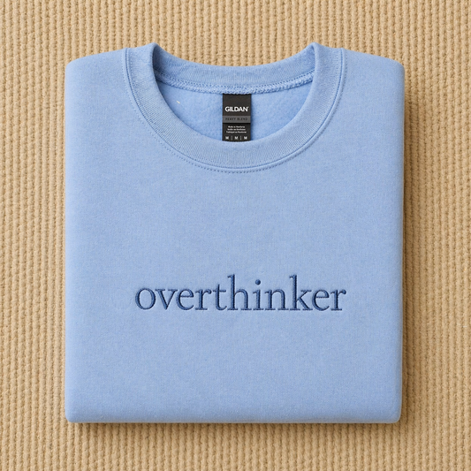 Overthinker Embroidered Crewneck